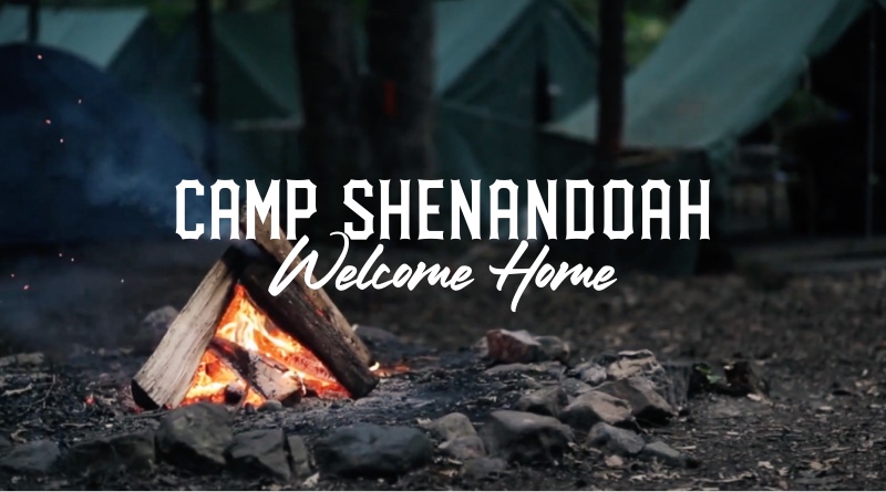 Camp Shenandoah - Welcome Home
